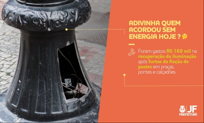 Campanha “Eu cuido de JF” alerta para vandalismos que prejudicam a iluminação pública
